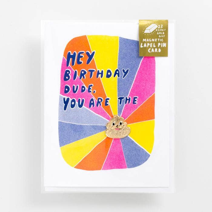 Hey Birthday Dude Lapel Pin Card