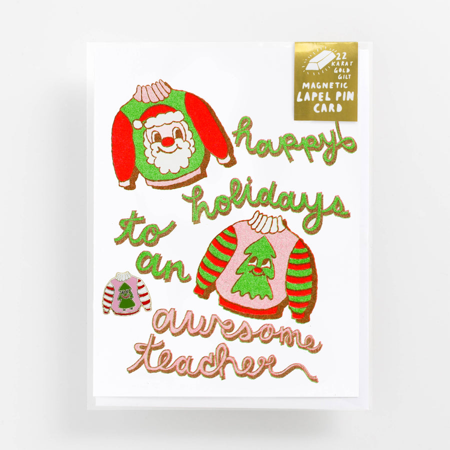 Holidays Awesome Teacher Card Xmas Sweater Pin